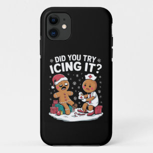 Christmas Nurse Did You Try Icing It Gingerbread iPhone 11 Case