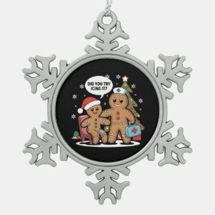 Christmas Nurse Gingerbread Man Did You Try Icing  Snowflake Pewter Christmas Ornament