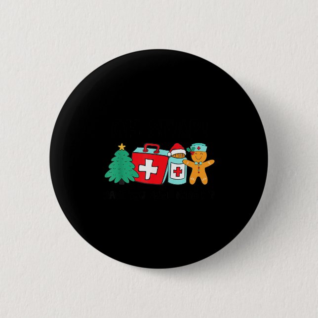 Christmas Nurse Have You Tried Icing It Gingerbrea Button (Front)