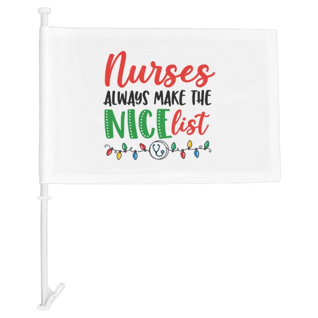 Christmas Nurse, nurses nice list Car Flag (Front)