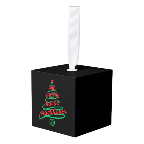 Christmas nurse practitioner one merry cube ornament