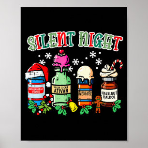 Christmas Nurse Silent Night Propofol Xmas Scrub T Poster