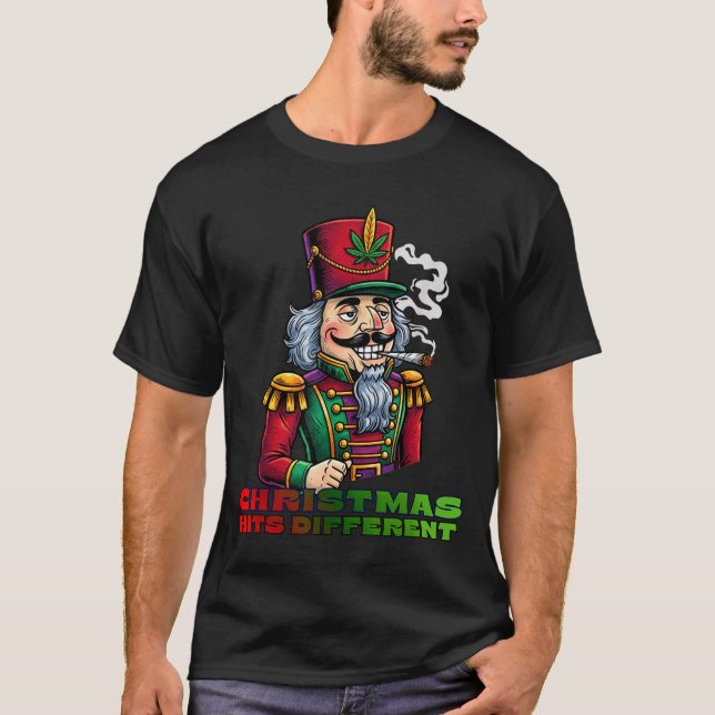 Christmas Nutcracker Christmas Hits Different  T-Shirt (Front)