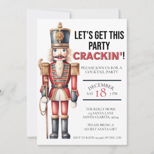Christmas Nutcracker Lets Get this Party Crackin Invitation