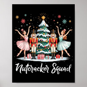 Christmas Nutcracker Squad Ballet Dance Women Kids Poster