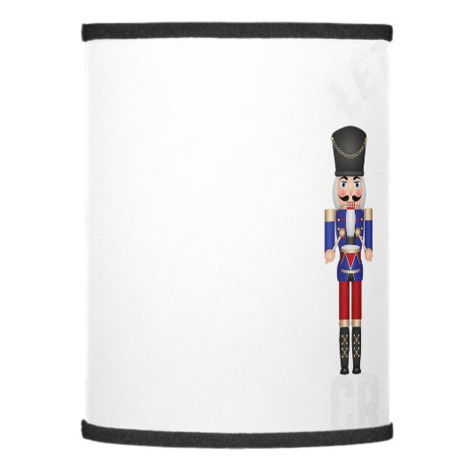 Christmas Nutcracker Squad shirt Lets get Crackin  Lamp Shade (Left)