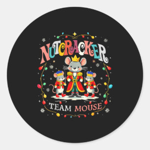 Christmas Nutcracker Team Mouse Women Kids Girl  Classic Round Sticker