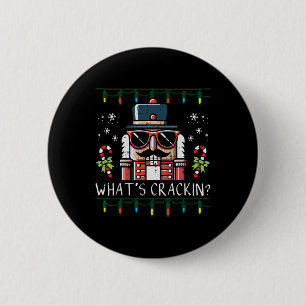 Christmas Nutcracker Whats Crackin Funny Xmas Men Button