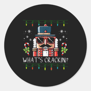 Christmas Nutcracker Whats Crackin Funny Xmas Men Classic Round Sticker