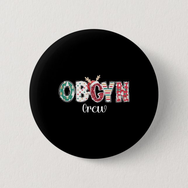 Christmas Obgyn Crew Obstetrics Ob Gyn Group Team  Button (Front)