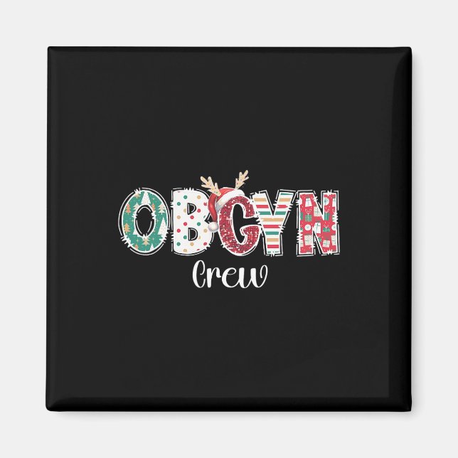 Christmas Obgyn Crew Obstetrics Ob Gyn Group Team  Magnet (Front)