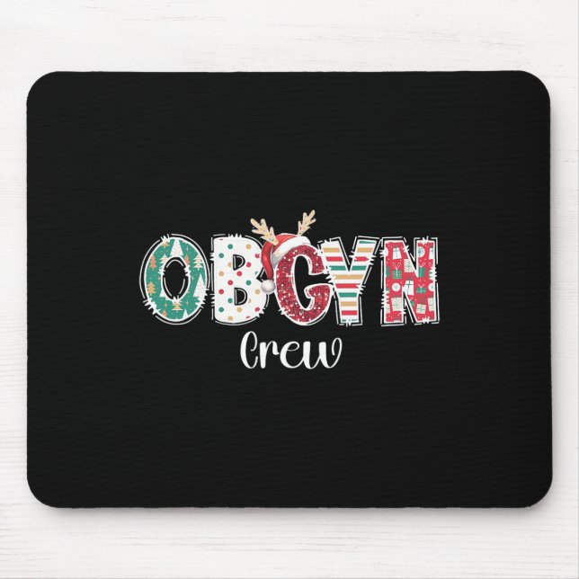 Christmas Obgyn Crew Obstetrics Ob Gyn Group Team  Mouse Pad (Front)