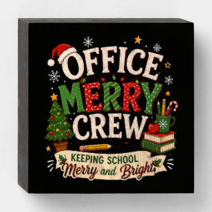 Christmas Office Merry Crew Keeping School Wooden Box Sign