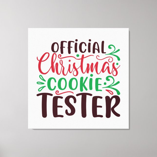 Christmas official cookie tester canvas print (Front)