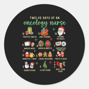 Christmas Oncology Rn Nurse 12 Days Of An Oncology Classic Round Sticker