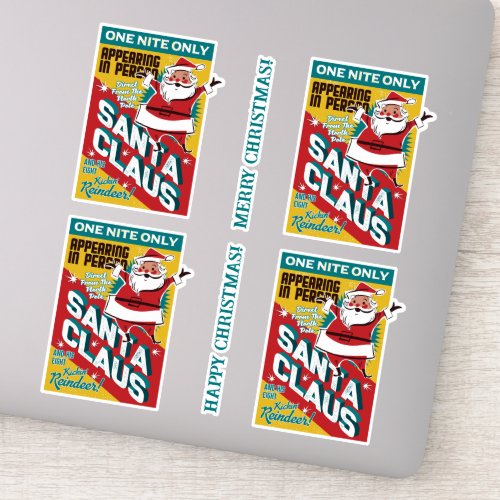 Christmas One Night Only Santa Claus in Person Sticker