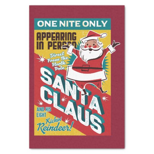 Christmas One Night Only Santa Claus in Person Tissue Paper