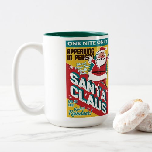 Christmas One Night Only Santa Claus in Person Two_Tone Coffee Mug
