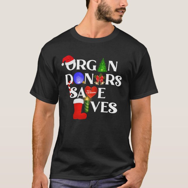 Christmas Organ Donor Awareness and Organ Donation T-Shirt (Front)