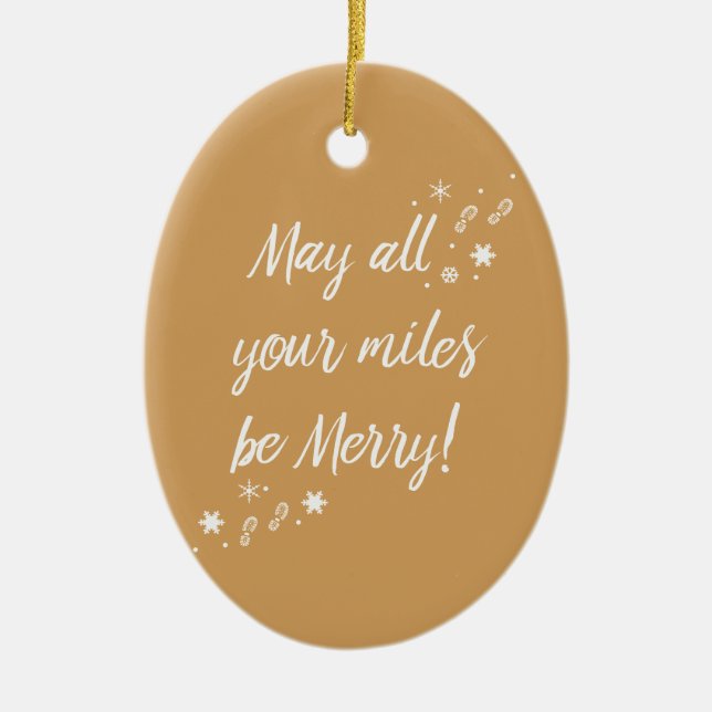 Christmas Ornament for Runners! Merry Miles 3.0 (Front)