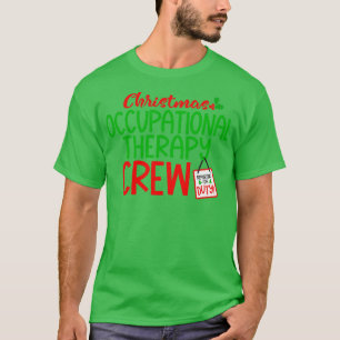 Christmas Ot Occupational Therapy  T-Shirt