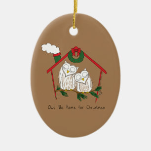 Christmas Owl Be Home Cute Ceramic Ornament