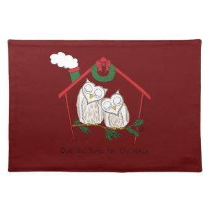 Christmas Owl Be Home Cute Cloth Placemat
