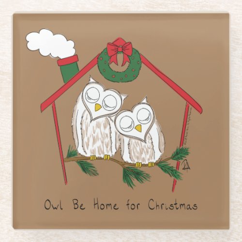 Christmas Owl Be Home Cute Glass Coaster