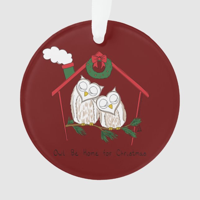 Christmas Owl Be Home Cute Ornament (Front)