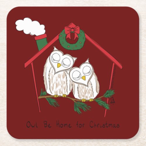 Christmas Owl Be Home Cute Square Paper Coaster