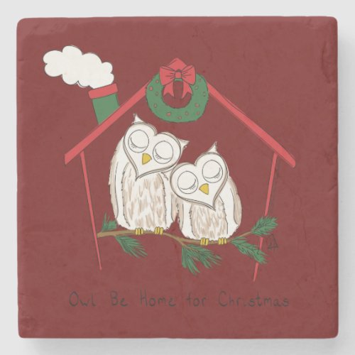 Christmas Owl Be Home Cute Stone Coaster