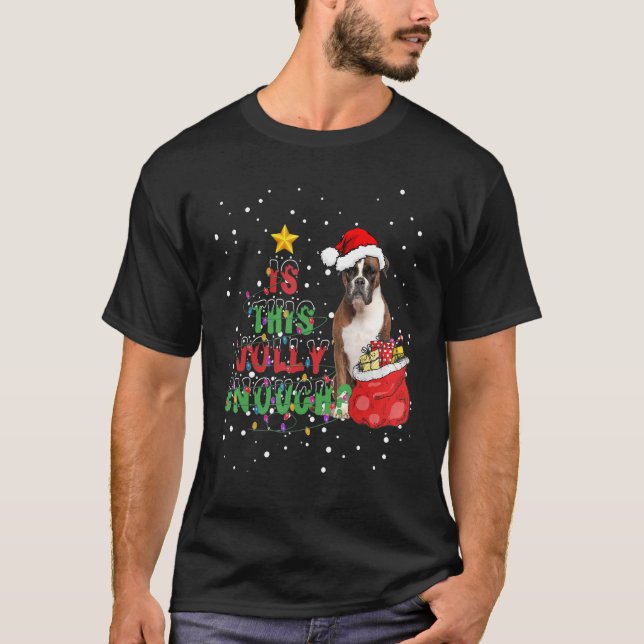 Christmas Pajama Boxer Is This Jolly Enough  Dog T-Shirt (Front)
