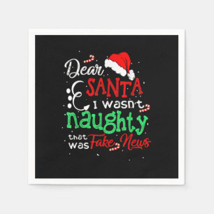 Christmas Pajama I Wasn't Naughty Dear Santa Fake Napkins