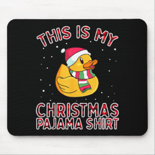 Christmas Pajamas For Family Duck This Is My Funny Mouse Pad