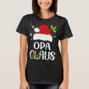 Christmas Pajamas Santa Claus Xmas Opa Claus T-Shirt