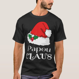 Christmas Papou Claus Matching Pajama Santa Hat X- T-Shirt