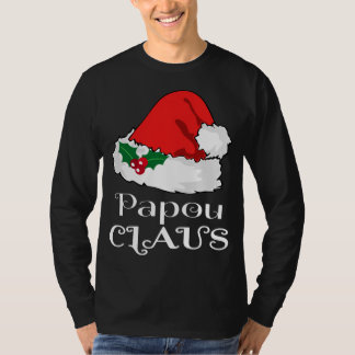 Christmas Papou Claus Matching Pajama Santa Hat X- T-Shirt