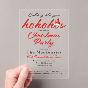 Christmas Party Calling All You Ho Ho Hos Acrylic Invitations