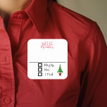 Christmas Party Name Tag Badge Naughty Nice<br><div class="desc">*** Purchase the Matte Finish when using this sticker as a name tag*** This design may be personalized in the area provided by changing the photo and/or text. Or it can be customized by clicking Personalize this Template and then choosing the click to customize further option and delete or change...</div>