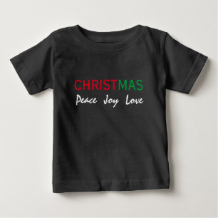 CHRISTMAS PEACE JOY LOVE TYPOGRAPHY BABY T-Shirt