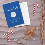 Christmas Peace on Earth Beach Sand Dollar Blue Holiday Card<br><div class="desc">Tropical Beach Peace on Earth blue Holiday greeting card,  with a sand dollar and white typography design. With customizable lettering,  you can add your own text. A simple way to send love and well wishes to friends and family this Christmas.</div>