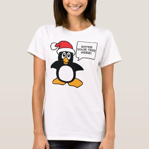 Christmas Penguin Add Your Text Custom T_Shirt