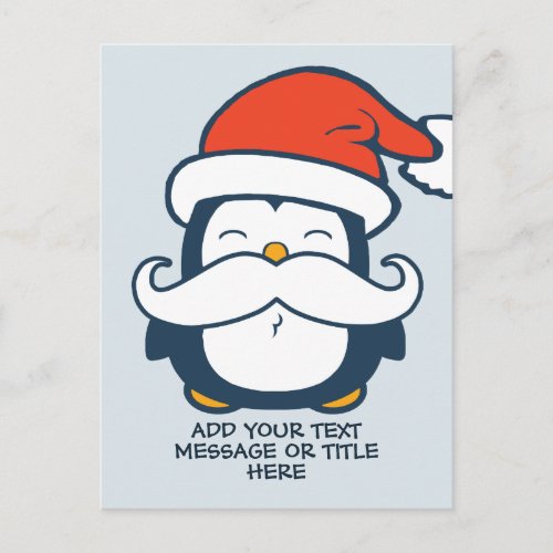 Christmas Penguin Mustache Add Your Text  Blue Postcard