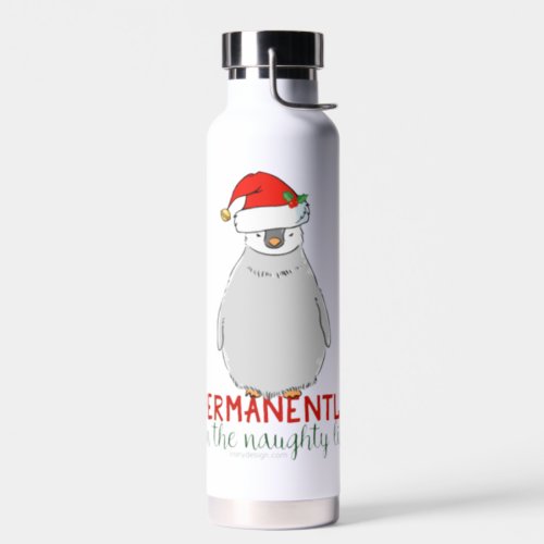 Christmas Penguin on The Naughty List Water Bottle