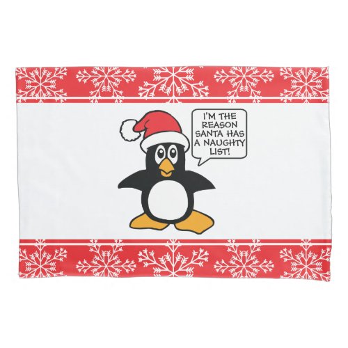 Christmas Penguin Santa Naughty List Pillow Case