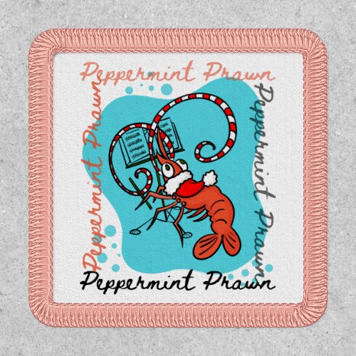 Christmas Peppermint Prawn Funny Cartoon Patch
