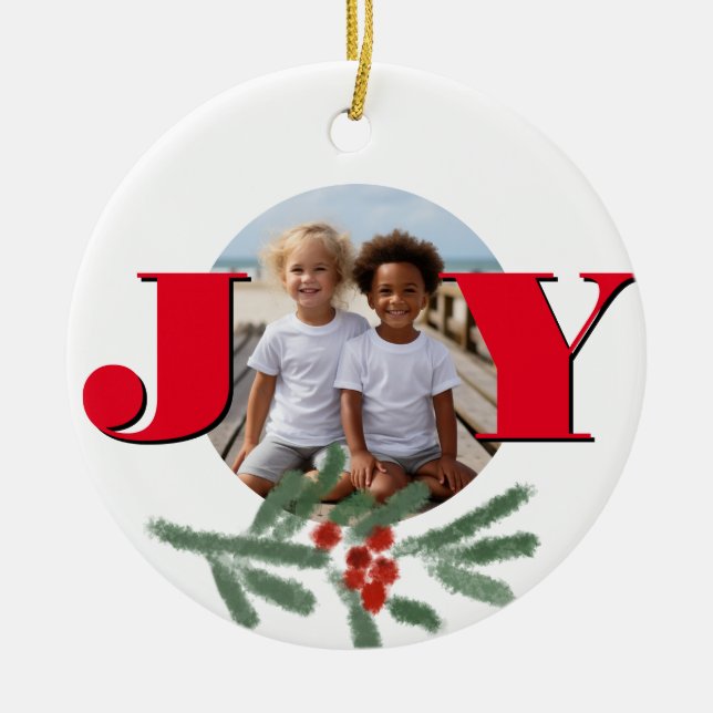 Christmas personalize JOY Holly photo template Ceramic Ornament (Front)
