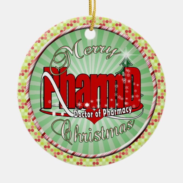 CHRISTMAS PharmD Doctor of Pharmacy Ceramic Ornament (Front)