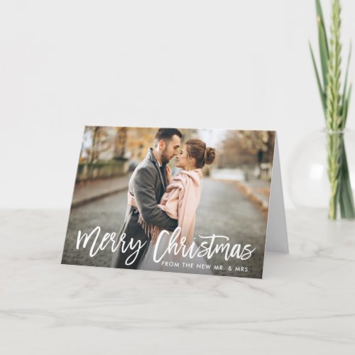 Christmas Photo Brush Script New Mr and Mrs Fold Holiday Card