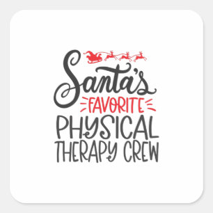 Christmas Physical therapy, santas fav Square Sticker